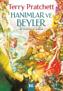 Hanımlar ve Beyler & Bir Diskdünya Romanı