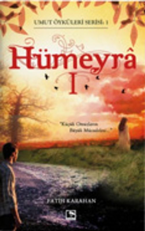 Hümeyra 1 / Umut Öyküleri 1