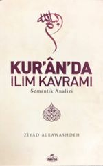 Kur'an'da İlim Kavramı & Semantik Analizi