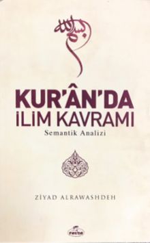 Kur'an'da İlim Kavramı & Semantik Analizi