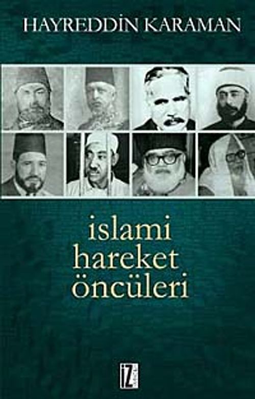 İslami Hareket Öncüleri -1