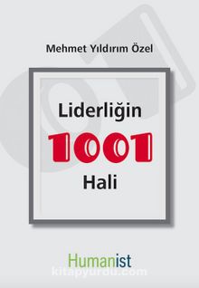 Liderliğin 1001 Hali - Mehmet Y. Özel