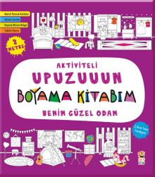 Aktiviteli Upuzuuun Boyama Kitabım / Benim Güzel Odam