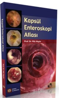 Kapsül Enteroskopi Atlası (Ciltli)