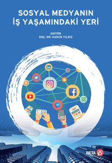 Sosyal Medyanın İş Yaşamındaki Yeri