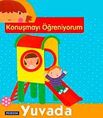 Konuşmayı Öğreniyorum - Yuvada
