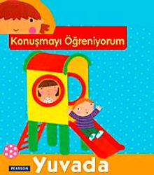 Konuşmayı Öğreniyorum - Yuvada