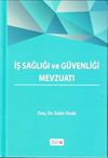 İş Sağlığı ve G&uuml;venliği Mevzuatı (Ciltli)