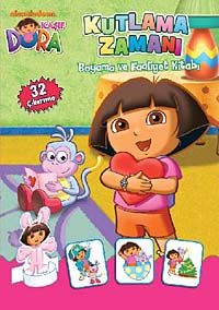 Kutlama Zamanı Boyama ve Faaliyet Kitabı / Kaşif Dora