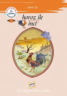 Horoz ile İnci /  Minyatürlerle Dünya Masalları - Ahmet Efe