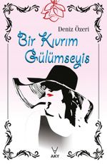 Bir Kıvrım Gülümseyiş