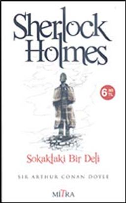 Sokaktaki Bir Deli / Sherlock Holmes cep boy