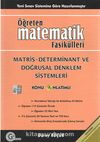 Öğreten Matematik Fasikülleri & Matris-Determinant Ve Doğrusal Denklem Sistemleri / Konu Anlatımlı