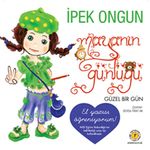 Maya'nın Günlüğü-2 / Güzel Bir Gün (El Yazısı Öğreniyorum)