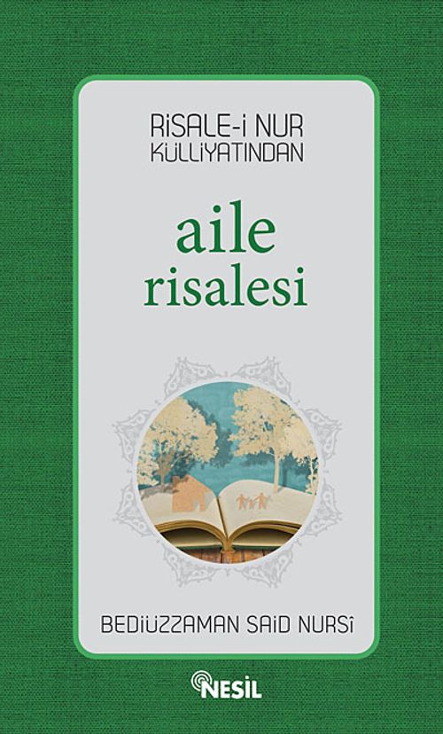 Risale-i Nur Külliyatından Aile Risalesi