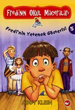 Fredi'nin Okul Maceraları 5 / Fredi'nin Yetenek Gösterisi