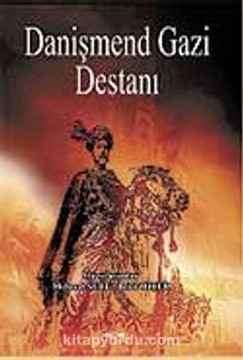 Danişmend Gazi Destanı - Mehmet Sert