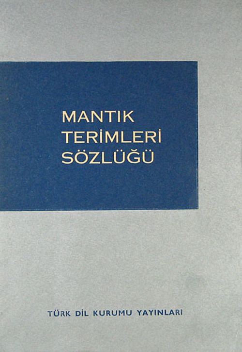 Mantık Terimleri Sözlüğü (1-I-29)
