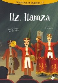 Hz.Hamza / Peygamberimizin Arkadaşları  6