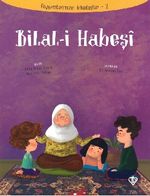 Bilal-i Habeşi / Peygamberimizin Arkadaşları 2