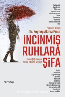 İncinmiş Ruhlara Şifa - Dr. Zeynep Pınar Akıncı
