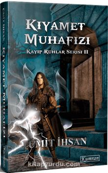 Kıyamet Muhafızı / Kayıp Ruhlar Serisi II - Ümit İhsan
