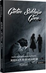 Gülün Solduğu Gece