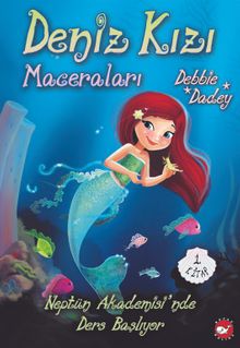Deniz Kızı Maceraları 1 / Neptün Akademisi'nde Ders Başlıyor 