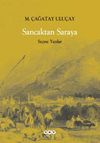 Sancaktan Saraya / Se&ccedil;me Yazılar