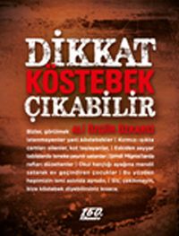 Dikkat Köstebek Çıkabilir CEP BOY