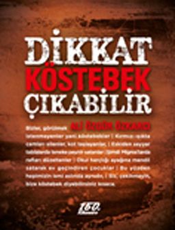 Dikkat Köstebek Çıkabilir CEP BOY