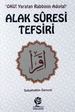 Alak Suresi Tefsiri