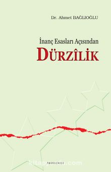 İnanç Esasları Açısından Dürzilik - Dr. Ahmet Bağlıoğlu