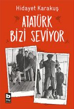 Atatürk Bizi Seviyor