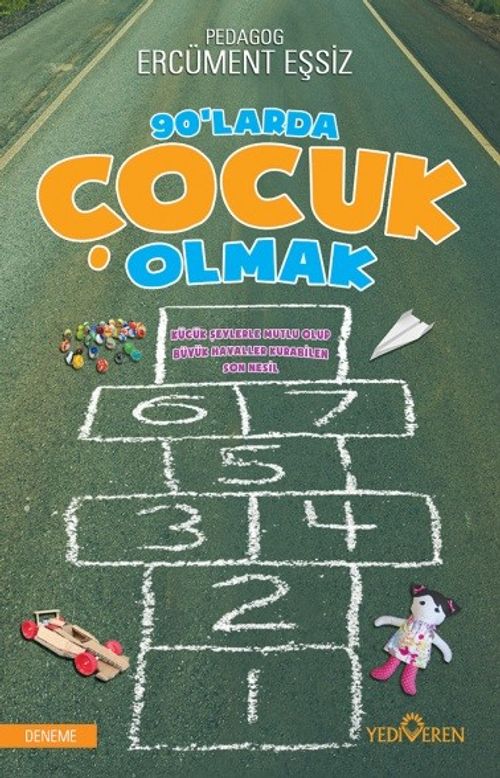 90'larda Çocuk Olmak