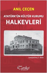 Atatürk'ün Kültür Kurumu Halkevleri 