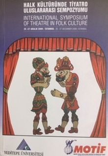 Halk Kültüründe Tiyatro Uluslararası Sempozyumu