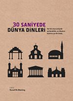 30 Saniyede Dünya Dinleri