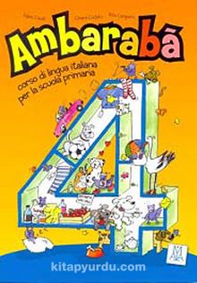 Ambaraba 4 (Kitap+2 CD) Çocuklar için İtalyanca (6-10 yaş)
