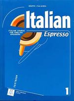 Italian Espresso 1 A1 (Ders kitabı+CD) Temel Seviye İtalyanca