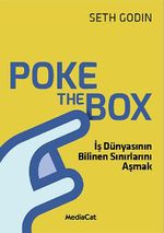 Poke the Box & İş Dünyasının Bilinen Sınırlarını Aşmak