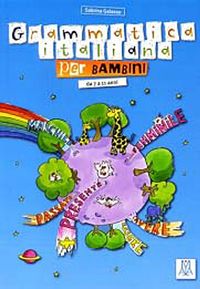 Grammatica italiana per Bambini (Çocuklar için İtalyanca Dilbilgisi) 7-11 Yaş