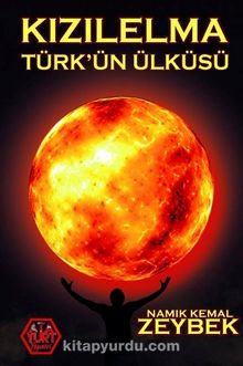 Kızılelma & Türkün Ülküsü - Namık Kemal Zeybek