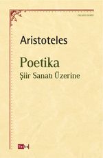 Poetika & Şiir Sanatı Üzerine