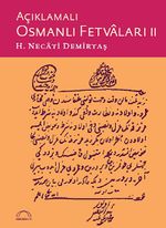 Açıklamalı Osmanlı Fetvaları II