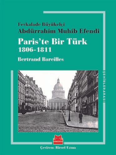 Paris'te Bir Türk (1806-1811) (Bertrand Bareilles) Fiyatı
