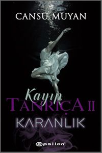 Kayıp Tanrıça 2 / Karanlık