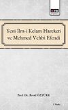 Yeni İlm-i Kelam ve Mehmed Vehbi Efendi