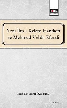 Yeni İlm-i Kelam ve Mehmed Vehbi Efendi