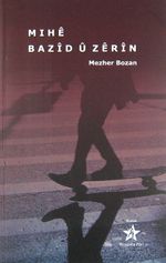 Mıhe Bazid U Zerin